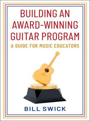 cover image of Building an Award-Winning Guitar Program